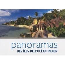 Panorama des îles de l'océan Indien / Jean-Luc Allègre