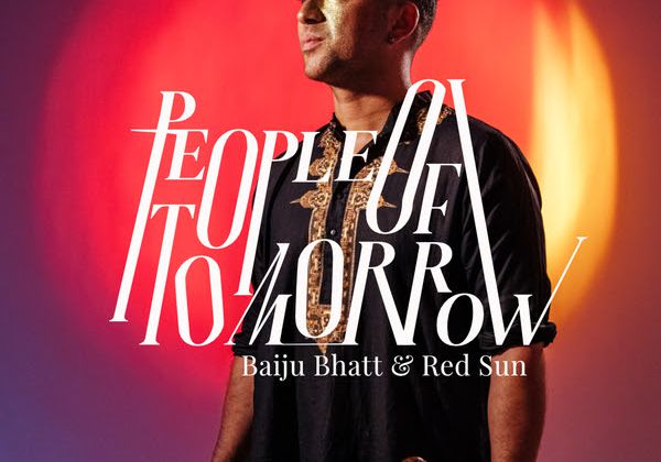 Baiju Bhatt & Red Sun, nouvel album People of Tomorrow