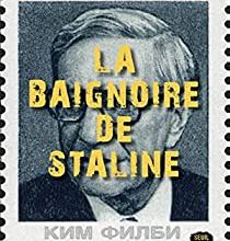 La baignoire de Staline de Renaud S.Lyautey