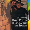 Harry Potter et la chambre des secrets de J.K. Rowling