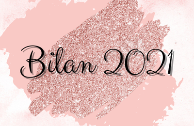 Bilan 2021 - Mes coups de coeur