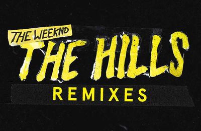 THE WEEKND ·THE HILL REMIXES·