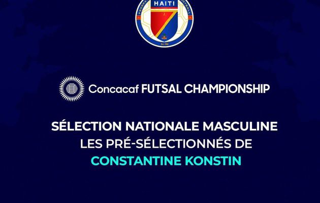 Haïti dévoile sa pré-liste pour les éliminatoires de la Coupe du Monde de Futsal de la Concacaf