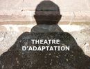 Théâtre d'adaptation