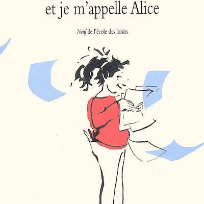 J'ai neuf ans et demi et je m'appelle Alice / Lynne Reid Banks