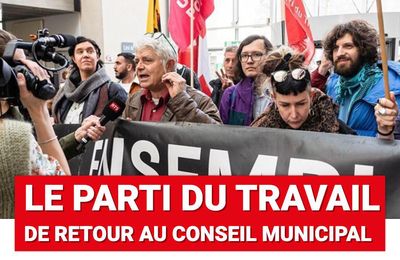 Le Parti du Travail est de retour au Conseil municipal en Ville de Genève!
