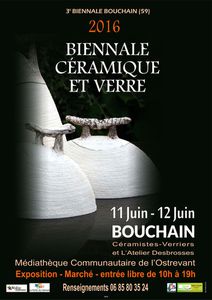 Biennale de la Céramique - Bouchain - 11 et 12 juin 2016