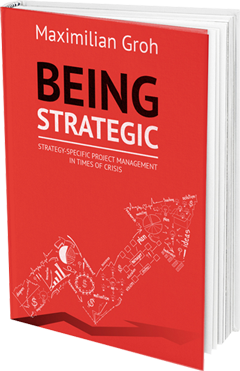 Being Strategic: Strategy-specific Project Management in Times of Crisis