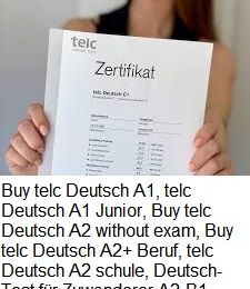 Whatsapp 237670672102 Buy Original Goethe Telc Dsh Zertifikat A2 Without Exam Buy Goethe Dsh Zertifikat A1 Online In Berlin Buy Goethe Testdaf Telc Zertifikat B2 Without Exam Buy Registered Goethe Zertifikat B1 Online In Germany Buy