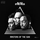 Black Eyed Peas' 'Masters of the Sun' Album Tracklist | Worldzik - Worldzik
