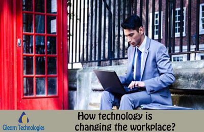 How new technologies are changing the workplaces