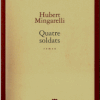 Quatre soldats, Hubert Mingarelli