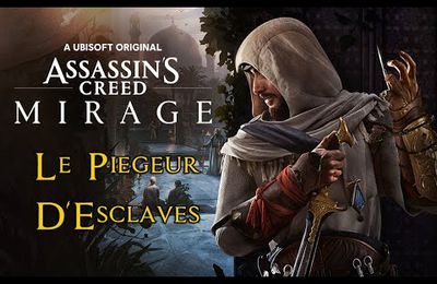 Assassin's Creed Mirage - Le piègeur d'esclaves