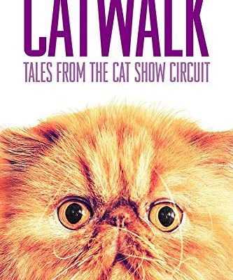 Un film, un jour (ou presque) #1784 : Catwalk - Tales from the Cat Show Circuit (2019)