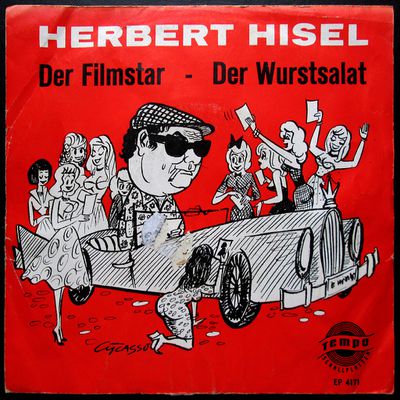 Herbert Hisel - Der Filmstar /der Wurstsalat - 1964