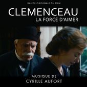 Clemenceau, la force d'aimer (bande originale du film)