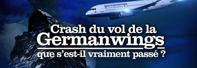 Le 15 mars, W9 reviendra sur le crash du vol de la Germanwings avec un documentaire inédit