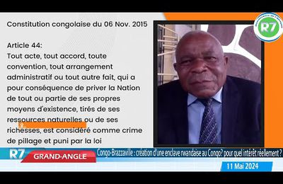MOBILISATION GENERALE CONTRE LA CESSION DES TERRES DU CONGO-BRAZZAVILLE AU RWANDA