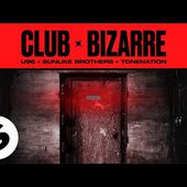 U96 x Sunlike Brothers x ToneNation - Club Bizarre (Official Audio)