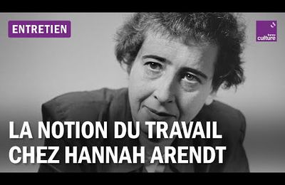 Repenser la société moderne avec Hannah Arendt (France Culture)