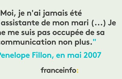 Penelope Fillon : "Je n'ai jamais été son assistante"