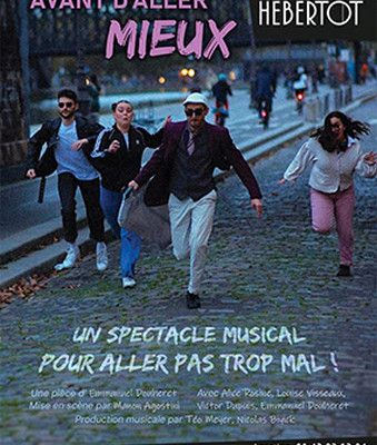 "AVANT D'ALLER MIEUX" au Studio HÉBERTOT