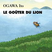 Le Goûter du Lion - Editions Picquier OGAWA Ito