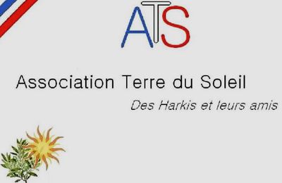 Guerre d'Algérie : Association Terre du Soleil des Harkis et leurs Amis, non à la commémoration du 19 mars 1962