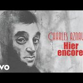 Charles Aznavour - Hier encore (Audio Officiel)