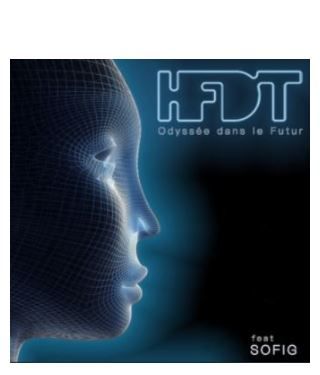 HFDT • Odyssée dans le Futur