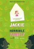Jacky and the horrible family