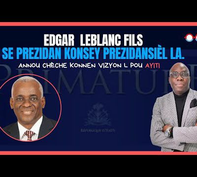 Dr. JFA. Considérations sur la crise haïtienne et ITW du nouveau président du Conseil présidentiel Edgar Leblanc Fils. Je suis...