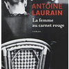 “La femme au carnet rouge” d'Antoine Laurain