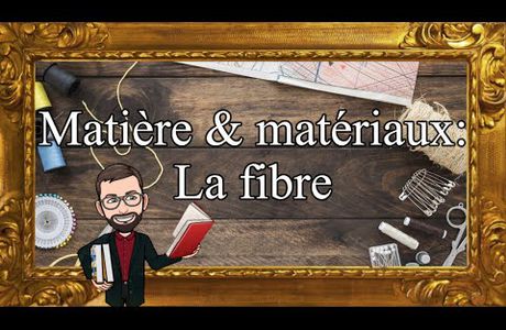 Matières & matériaux : la fibre