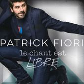 Patrick Fiori - Le chant est libre