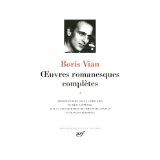 Œuvres romanesques complètes - Boris Vian