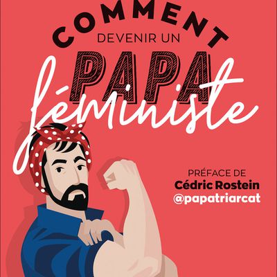 Livre - Jordan Shapiro - Comment devenir un papa féministe ?
