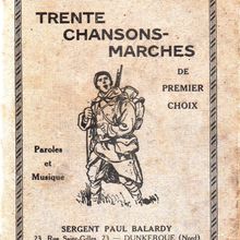 TRENTE CHANSONS - MARCHES par le Sergent P. BALARDY