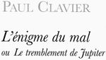 21-10-A L'énigme du mal _ Paul Clavier