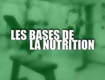 Les bases de la nutrition, pour Sébastien Dubusse.