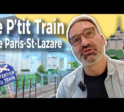Le P'tit Train de Paris Saint-Lazare