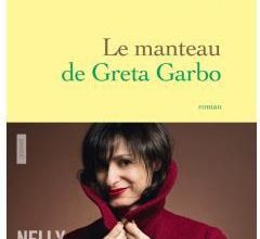 Le manteau de Greta Garbo / Nelly Kaprièlian
