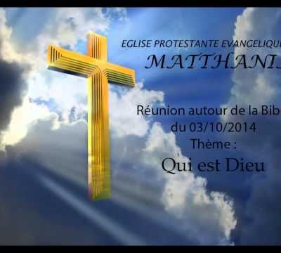 ENSEIGNEMENT DU 03 OCTOBRE 2014 QUI EST DIEU ?
