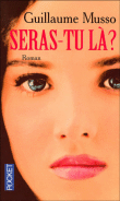Seras-tu là ? - Guillaume Musso