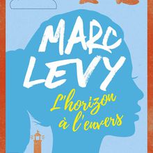 L’horizon à l’envers, de Marc Levy (536)