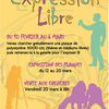 "Expression libre", 6eme édition...A vos crayons, pinceaux, etc !