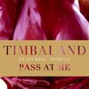 TIMBALAND FT PITBULL - Pass At Me (MP3)