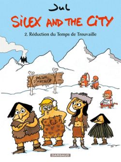 Silex and the city Tome 2