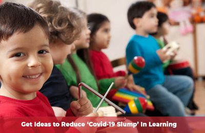 Get Ideas to Reduce ‘Covid-19 Slump’ In Learning