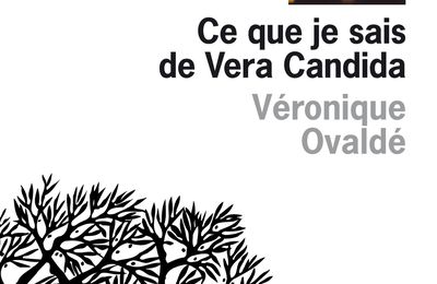 Ce que je sais de Vera Candida